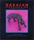 Oaxacan Woodcarving *pb*: The Magic in the Trees