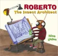 Roberto: The Insect Architect