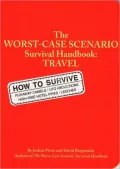 The Worst-Case Scenario Travel Handbook
