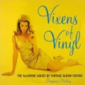 Vixens of Vinyl : The Alluring Ladies of Vintage Album Covers