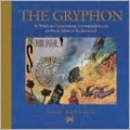 The Gryphon: In Which the Extraordinary Correspondence of Griffin and Sabine Is Rediscovered