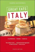 Great Eats Italy : Florence, Rome, Venice