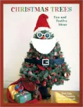 Christmas Trees : Fun and Festive Ideas