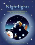 Nightlights : Stories and Advice to Help Your Child Discover Peace, Confidence, and Creativity