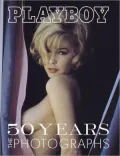 Playboy: 50 Years: The Photographs