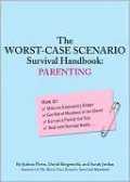 Worst-Case Scenario Handbook: Parenting