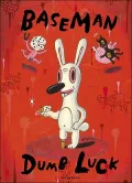 Dumb Luck : The Art of Gary Baseman