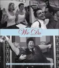 We Do A Celebration of Gay and Lesbian Marriage