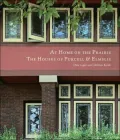 At Home on the Prairie : The Houses of Purcell and Elmslie