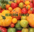 The Heirloom Tomato Cookbook