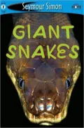 Seymore Simon: Giant Snakes