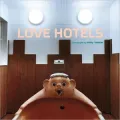 Love Hotels: The Hidden Fantasy Rooms of Japan