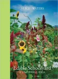 Edible Schoolyard: A Universal Idea