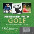 Obsessed with Golf: Test Your Knowledge on and off the Links