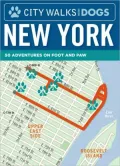 City Walks with Dogs: New York: 50 Adventures on Foot and Paw