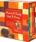 Mommy and Daddy Hugs and Kisses Boxed Set