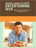Michael Chiarello's Easy Entertaining Deck