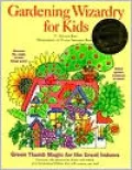Gardening Wizardry for Kids