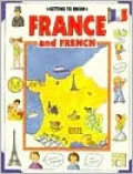 Getting to Know: France and French