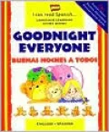 Goodnight Everyone (Buenas Noches a Todos)