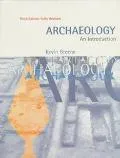 Archaeology An Introduction The History, Principles and Methods of Modern Archaeology