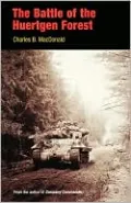 The Battle of the Huertgen Forest
