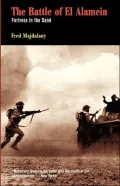 The Battle of El Alamein: Fortress in the Sand