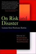 On Risk and Disaster: Lessons from Hurricane Katrina