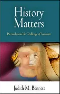 History Matters: Patriarchy and the Challenge of Feminism