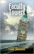 Faculty Towers: The Academic Novel and Its Discontents