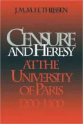Censure and Heresy at the University of Paris, 1200-1400