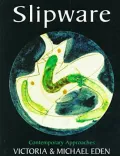 Slipware: Contemporary Approaches