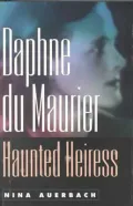 Daphne du Maurier, haunted heiress