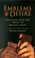 Emblems of Desire: Selections from "Delie"
