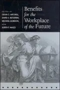 Benefits for the Workplace of the Future