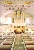 Historic Sacred Places of Philadelphia