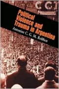 Political Violence and Trauma in Argentina