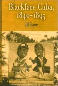 Blackface Cuba, 1840-1895