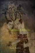 Venomous Tongues: Speech and Gender in Late Medieval England