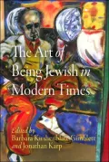 The Art of Being Jewish in Modern Times