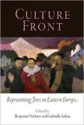 Culture Front: Representing Jews in Eastern Europe