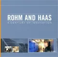 Rohm and Haas: A Century of Innovation