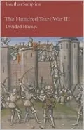 The Hundred Years War, Volume 3: Divided Houses