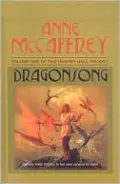Dragonsong (Harper Hall Trilogy Series #1)