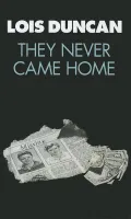 They Never Came Home