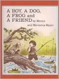 A Boy, a Dog, a Frog and a Friend