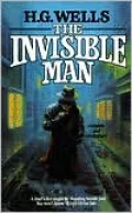 The Invisible Man: A Grotesque Romance