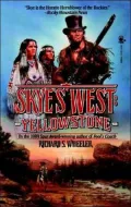 Yellowstone (Skye's West Series #4)