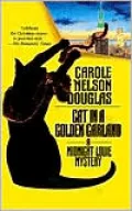 Cat in a Golden Garland (Midnight Louie Series #8)