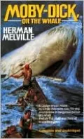 Moby Dick: Or, The Whale